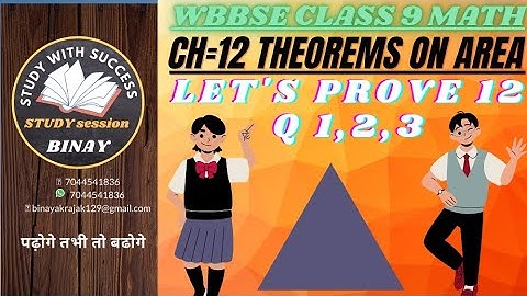 WB class 9 math ch 12/THEOREMS ON AREA/let