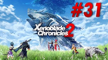 Xenoblade Chronicles 2 Switch Playthrough with Chaos part 31: Vandham, the Wind Driver