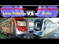 Lahore Orange Line Train vs Delhi Metro Train Comparison 2020