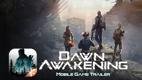 Dawn Awakening - Mobile Game Trailer 2021