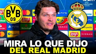 ¡DIOS MÍO! MIRA LO QUE DIJO EL ENTRENADOR DEL BORUSIA SOBRE EL MADRID Noticias del Real Madrid