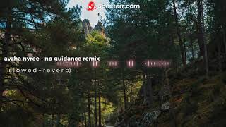 ayzha nyree - no guidance remix(432HZ - NEW VIBES)👽🎶🌄