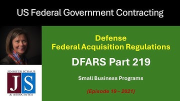 Government Contracting - DFARS Part 219 - Small Business Programs - Win Federal Contracts