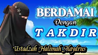 Download Lagu 3 HAL YANG PERLU DILAKUKAN KALAU INGIN BERDAMAI DENGAN TAKDIRβΌοΈ - USTADZAH HALIMAH ALAYDRUS MP3 Download Lagu 3 HAL YANG PERLU DILAKUKAN KALAU INGIN BERDAMAI DENGAN TAKDIRβΌοΈ - USTADZAH HALIMAH ALAYDRUS MP3