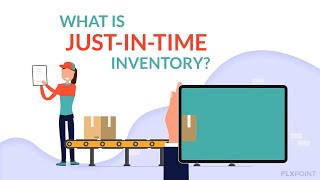 What is JustinTime (JIT) Inventory?