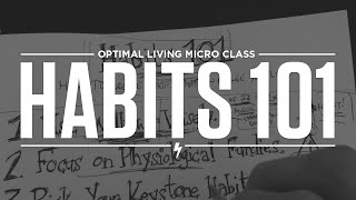 Habits 101: How to Create Habits that Can Change Your Life