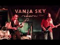 Vanja sky live im  franzis  in wetzlar