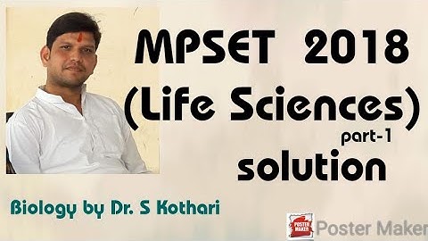 MP SET 2018 Life Sciences paper solution part-1