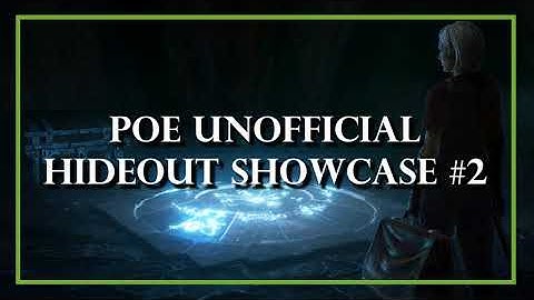 PoE Unofficial Community Hideout Showcase #2