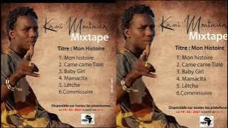 KAMI MONTANA MON HISTOIRE MIXTAPE 2021