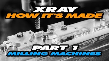 How it is made - Exclusive video from XRAY production - Part 1 - Milling Machines