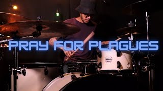 Bring Me The Horizon - Pray For Plagues - Drum Cover - Alexis Muñoz