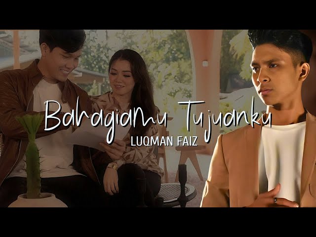 Luqman Faiz - Bahagiamu Tujuanku (Official Music Video) class=