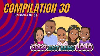 Coco Just Being Coco: Compilation 30 Season 3 Episodes 87-89