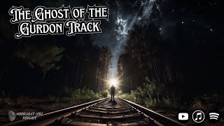 The Ghost of the Gurdon Track