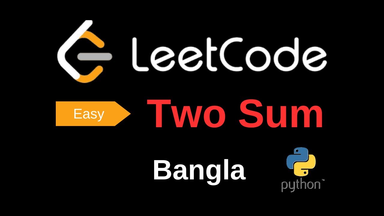 Two - Sum Leetcode | Easy Approach | Python | Bangla - YouTube