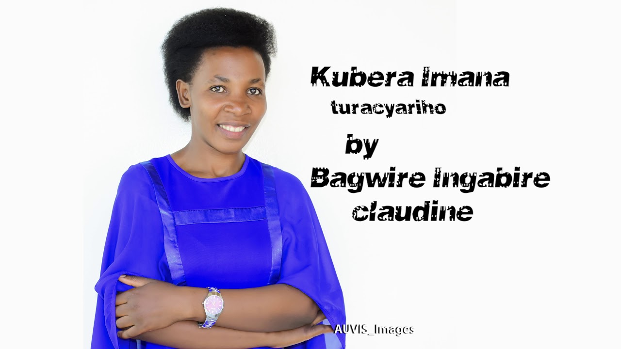 Kubera Imana by Bagwire Ingabire Claudine