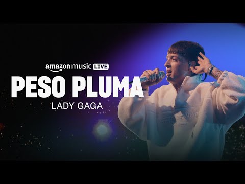 Peso Pluma Performs "Lady Gaga" at Amazon Music Live | Amazon Music