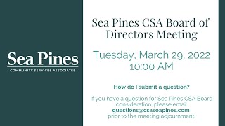 CSA Board of Directors Meeting 3/29/22 10AM