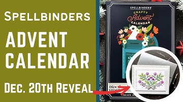 December 20th | Advent Calendar Reveal | #neverstopmaking #teamspellbinders