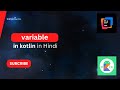 variable in Kotlin in Hindi