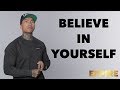 Believe in Yourself With Randall Pich REPOST