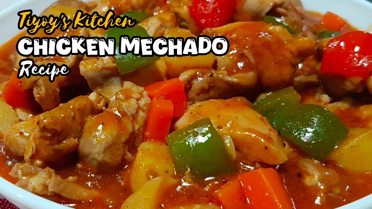 TIYOY'S KITCHEN CHICKEN MECHADO II CHICKEN MECHADO RECIPE