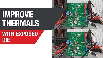 Improve thermal performance using thermally enhanced packaging (TEP)