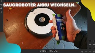Saugroboter Akku wechseln (Irobot Roomba 605)