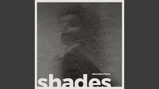 Shades