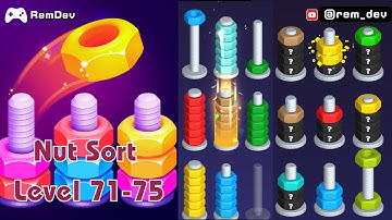 Nut Sort Levels 71, 72, 73, 74 & 75 - Bolt & Nut Puzzle Solution