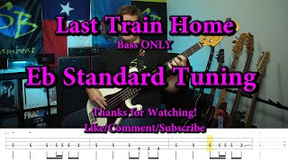 Last Train Home - Armored Saint (Bass ONLY Cover with Tabs)