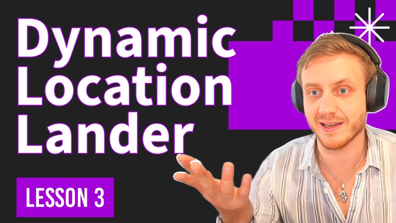 Dynamic Location Lander Insertion For Your Visitors | Lesson 3 | Google Ads | Wordpress
