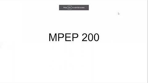 MPEP 200 Review