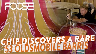 Chip Discovers A Rare ’53 Oldsmobile Barris
