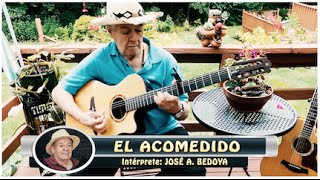 EL ACOMEDIDO - JOSÉ A. BEDOYA (CON LETRA) chords
