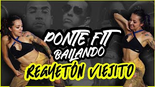 PONTE FIT bailando en CASA: REGUETÓN VIEJITO #6 - Oldschool reggaeton Zumba Cardio- Natalia Vanq