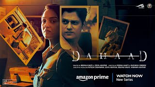 Dahaad | Out Now | Sonakshi Sinha | Vijay Varma | Gulshan Devaiah | Sohum Shah