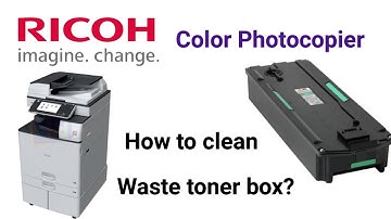 Ricoh How to Clear waste toner from wastage toner box? MP C2004ex c2504 c2000 c2500 c3000