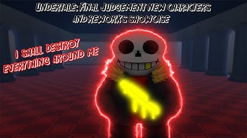 Undertale: Final Judgement New Characters And Reworks Showcase