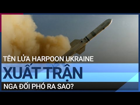 Xung đột Nga - Ukraine: Ukraine đưa tên lửa Harpoon xuất trận, Nga đối phó ra sao? | VTC Tin mới