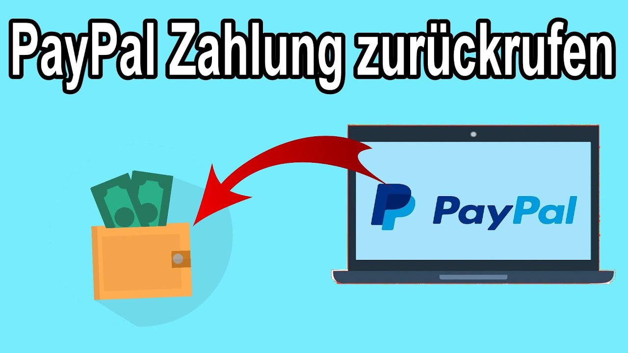 PayPal Zahlung stornieren & Geld zurückbuchen Anleitung - YouTube