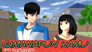 gimanapun kamu~ani nurhayani(cover)||sakura school simulator