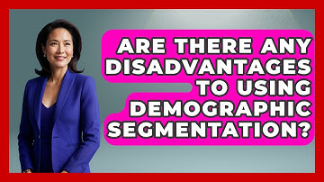 Are There Any Disadvantages to Using Demographic Segmentation? | Demographic Data Answers News