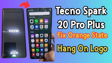 tecno spark 20 pro plus fix orange state & restart on logo I 100 % tested