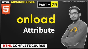 75. What is onload attribute and how to use onload attribute in html in hindi part - 75