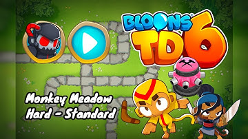 BTD6 | Monkey Meadow | Hard - Standard | FAST and EASY tutorial! | No Monkey Knowledge!