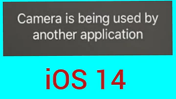 How to fix iphone shows camera is being used by another application while face time in ios 14