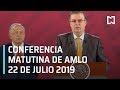 Conferencia matutina AMLO -lunes 22 julio 2019