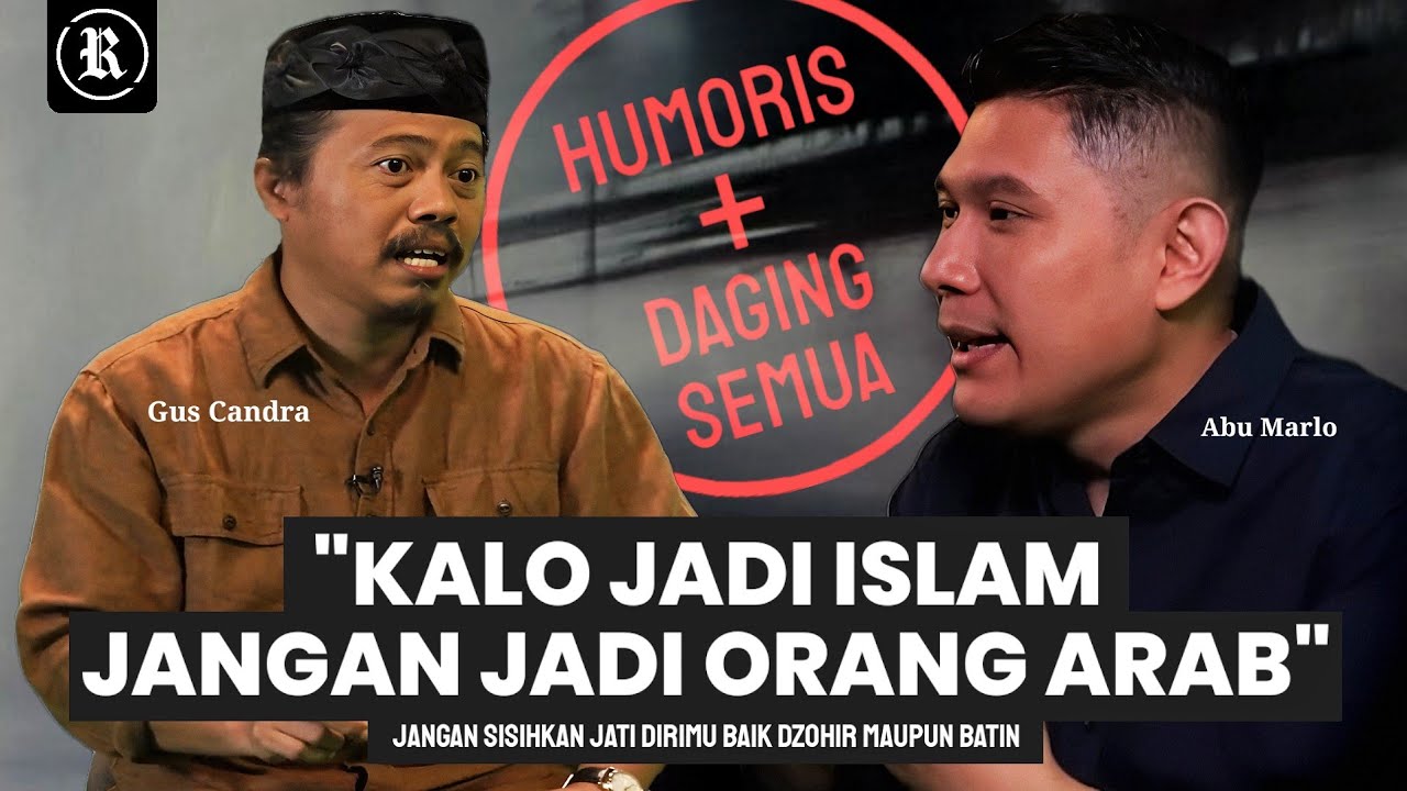 HUMOR + DAGING SEMUA Tidak akan ada yang bisa menyekutukan Allah sepenuhnya | Gus Candra - Abu Marlo
